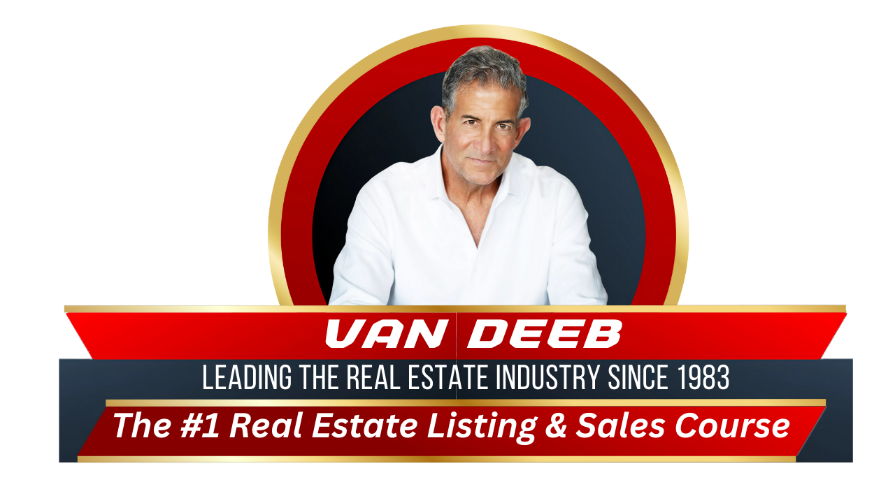Van Deeb - Leading the Real Estate Industry Since 1983 - The #1 Real Estate Listing & Sales Course